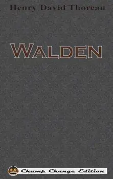 Walden (Chump Change Edition), Hardcover/Henry David Thoreau