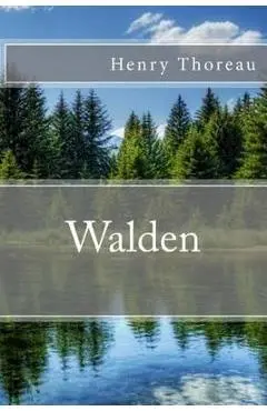 Walden - Henry David Thoreau