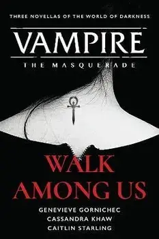 Walk Among Us: Compiled Edition, Paperback/Cassandra Khaw