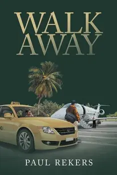 Walk Away, Paperback/Paul Rekers