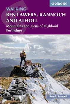 Walking Ben Lawers, Rannoch and Atholl. Mountains and glens of Highland Perthshire, 2 Revised edition, Paperback/Ronald Turnbull