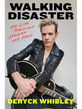 Walking Disaster, Paperback/Deryck Whibley