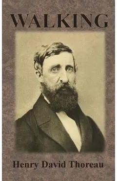 Walking - Henry David Thoreau