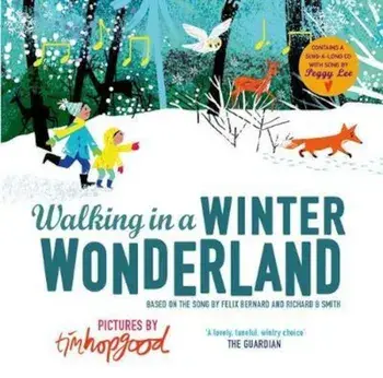 Walking in a Winter Wonderland, Paperback/Tim Hopgood
