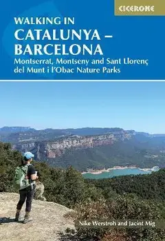 Walking in Catalunya - Barcelona. Montserrat, Montseny and Sant Llorenc del Munt i l'Obac Nature Parks, Paperback/Jacint Mig