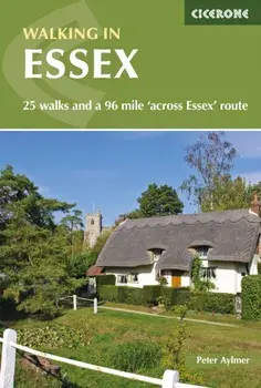 Walking in Essex. 25 walks and a 96 mile 'across Essex' route, Paperback/Peter Aylmer