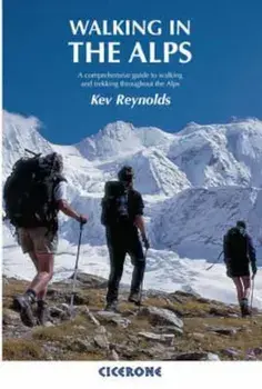 Walking in the Alps, Paperback/Kev Reynolds