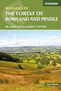 Walking in the Forest of Bowland and Pendle, Paperback/Terry Marsh