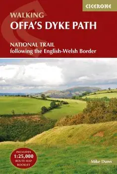 Walking Offa's Dyke Path: Following the English-Welsh Border, Paperback/Mike Dunn