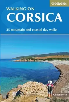 Walking on Corsica. 25 mountain and coastal day walks, 2 Revised edition, Paperback/Gillian Price
