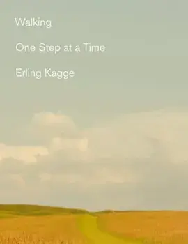 Walking: One Step at a Time, Paperback/Erling Kagge