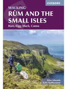 Walking Rum and the Small Isles. Rum, Eigg, Muck, Canna, 2 Revised edition, Paperback/Katie Featherstone