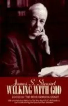 Walking with God, Paperback/James S. Stewart