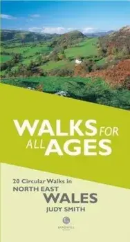 Walks for All Ages in North East Wales. 20 Short Walks for All the Family, Paperback/Judy Smith