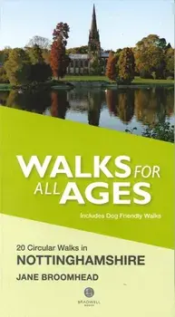 Walks for All Ages in Nottinghamshire, Paperback/Jane Broomhead