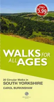 Walks for All Ages South Yorkshire, Paperback/Carol Burkinshaw
