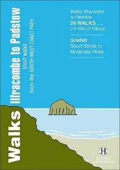 Walks Ilfracombe to Padstow. Short Walks from the South West Coast Path, Paperback/Richard Hallewell
