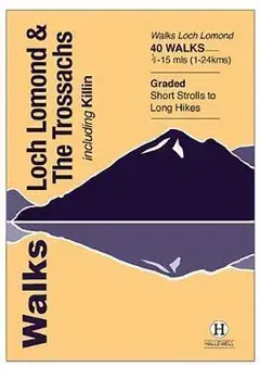 Walks Loch Lomond & The Trossachs. including Killin, Paperback/Luke Williams