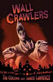 Wall Crawlers, Paperback/Tim Collins