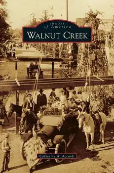 Walnut Creek, Hardcover/Catherine A. Accardi