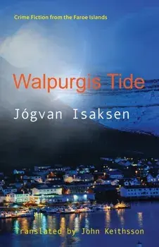 Walpurgis Tide, Paperback/Jogvan Isaksen