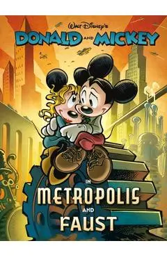 Walt Disney's Donald and Mickey in Metropolis and Faust - Luciano Bottaro
