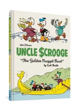 Walt Disney's Uncle Scrooge the Golden Nugget Boat: The Complete Carl Barks Disney Library Vol. 26 - Carl Barks
