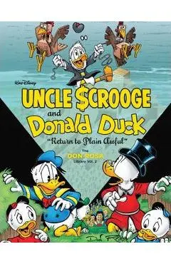 Walt Disney Uncle Scrooge and Donald Duck: Return to Plain Awful: The Don Rosa Library Vol. 2 - Don Rosa