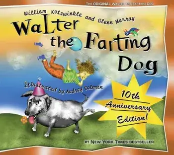 Walter the Farting Dog, Hardcover/William Kotzwinkle