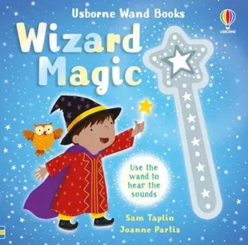 Wand Books: Wizard Magic, Board book/Sam Taplin