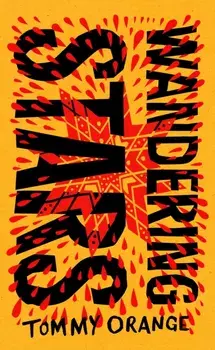 Wandering Stars, Hardback/Tommy Orange