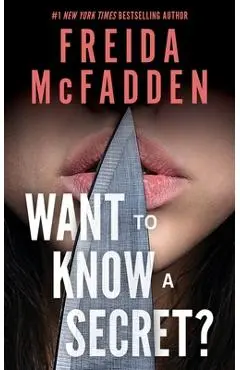 Want to Know a Secret? - Freida Mcfadden