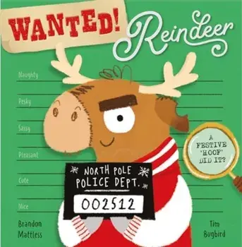 Wanted! Reindeer, Paperback/Tim Bugbird
