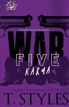 War 5: Karma (The Cartel Publications Presents) - T. Styles