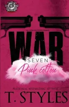 War 7: Pink Cotton (The Cartel Publications), Paperback/T. Styles
