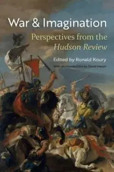 War and Imagination. Perspectives from the Hudson Review, Paperback/Brooke Allen