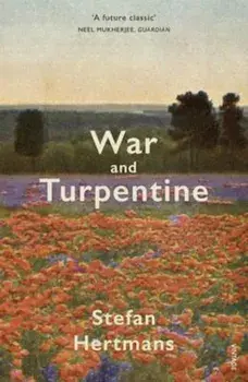 War and Turpentine, Paperback/Stefan Hertmans