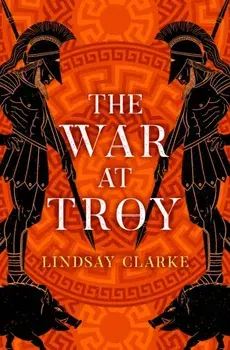 War at Troy, Paperback/Lindsay Clarke