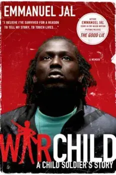 War Child: A Child Soldier's Story, Paperback/Emmanuel Jal