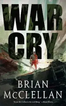 War Cry, Paperback/Brian McClellan