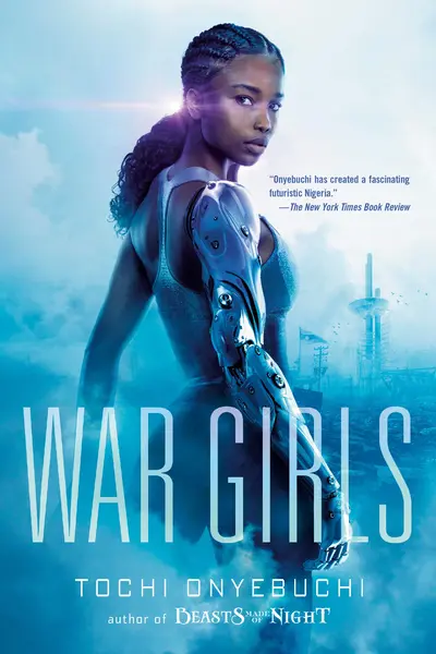 War Girls | Tochi Onyebuchi