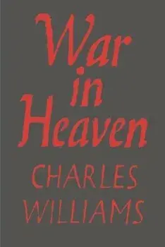 War in Heaven, Paperback/Charles Williams