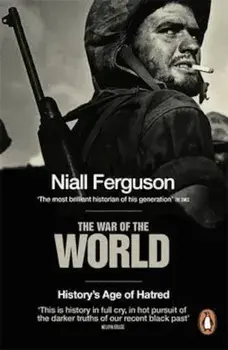 War of the World, Paperback/Niall Ferguson