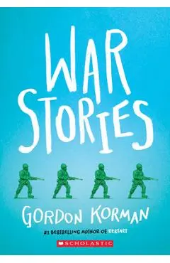 War Stories - Gordon Korman