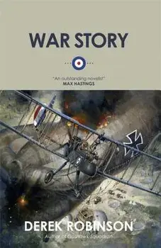 War Story, Paperback/Derek Robinson