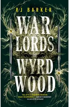 Warlords of Wyrdwood - Rj Barker