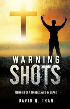Warning Shots, Paperback/David Q. Tran
