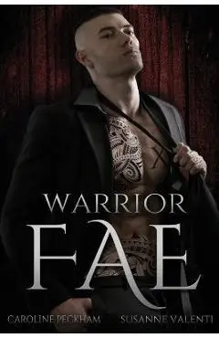 Warrior Fae - Caroline Peckham