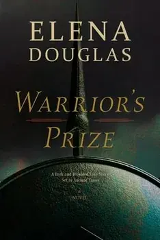 Warrior's Prize, Paperback/Elena Douglas