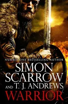 Warrior: The epic story of Caratacus, warrior Briton and enemy of the Roman Empire…, Paperback/Simon Scarrow